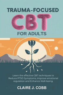 Front cover_Trauma-focused CBT for Adults