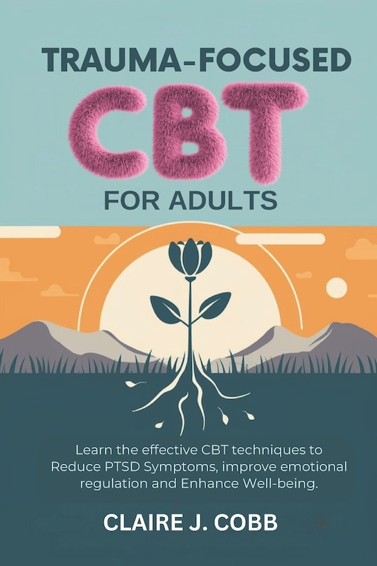 Front cover_Trauma-focused CBT for Adults