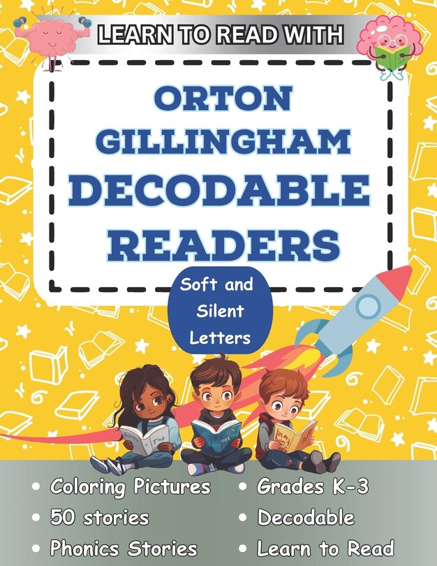 Front cover_Learn to Read with Orton Gillingham Decodable Readers Soft C and Silent Letters