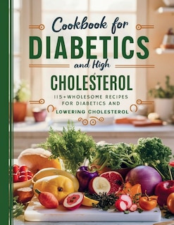 Couverture_Cookbook For Diabetics and High Cholesterol