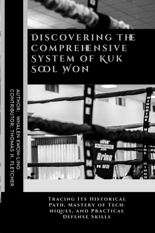 Front cover_Discovering the Comprehensive System of Kuk Sool Won