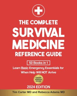Front cover_The Complete Survival Medicine Reference Guide