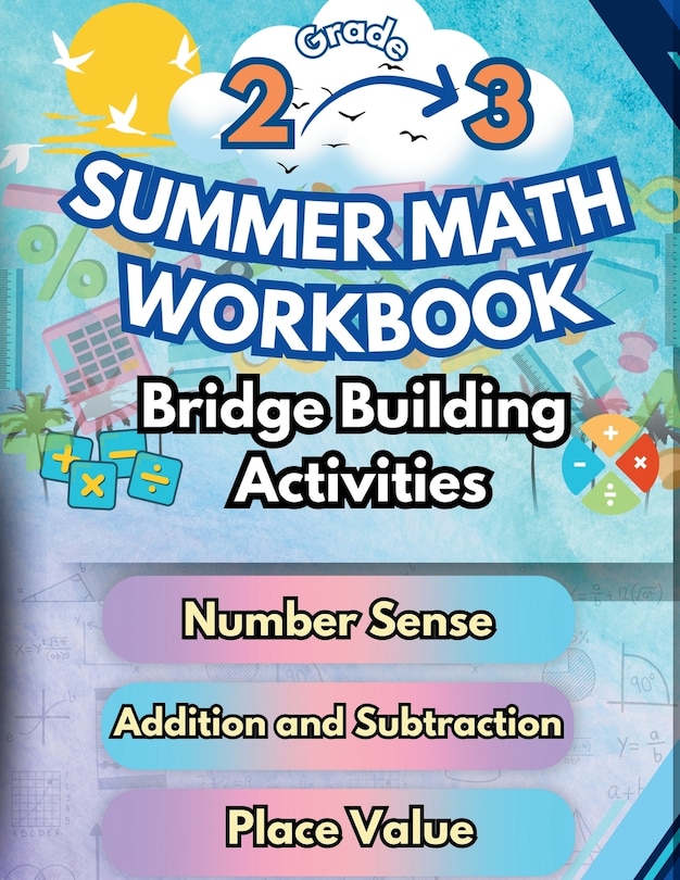 Front cover_Summer Math Workbook 2-3 Grade Bridge Building Activities