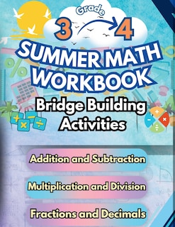 Front cover_Summer Math Workbook 3-4 Grade Bridge Building Activities