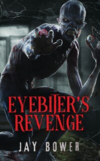 Front cover_Eyebiter's Revenge