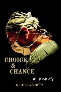 Couverture_Choice and Chance (A Memoir)