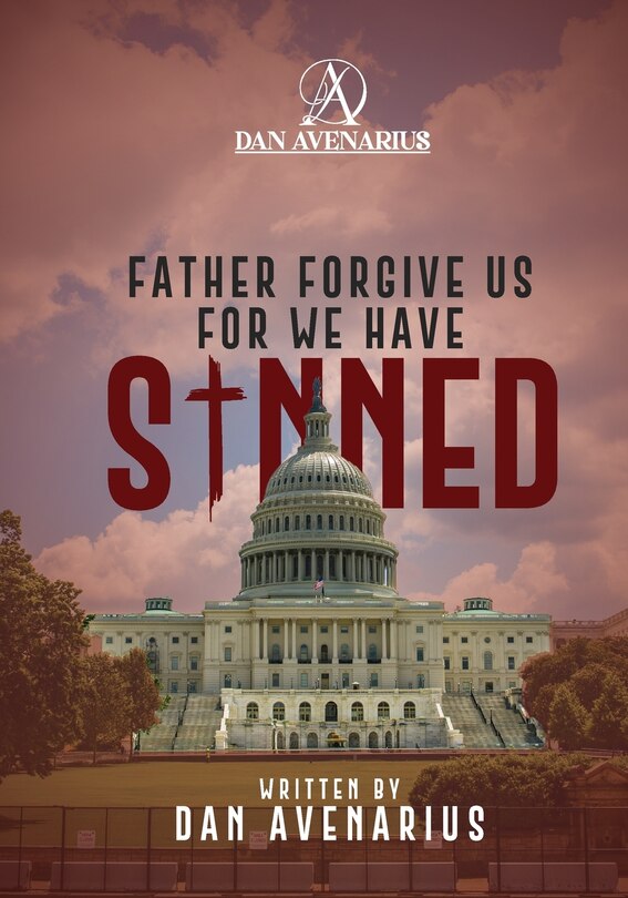 Front cover_Father Forgive Us For We Have Sinned