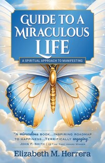 Front cover_Guide to a Miraculous Life