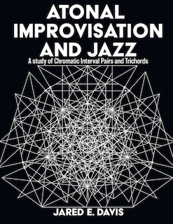 Couverture_Atonal Improvisation and Jazz