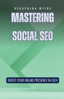 Front cover_Mastering Social SEO