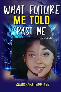 Front cover_What Future Me Told Past Me