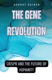 Front cover_The Gene Revolution