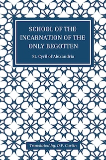 Couverture_School of the Incarnation of the Only Begotten
