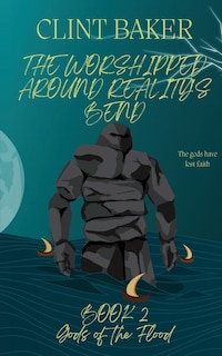 Couverture_The Worshipped Around Reality's Bend Book 2