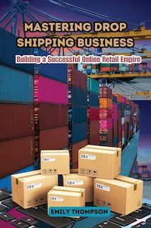 Front cover_Mastering Drop Shipping Business