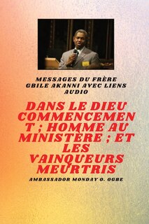 Front cover_Au commencement Dieu; Homme au ministère et meurtri Vainqueurs