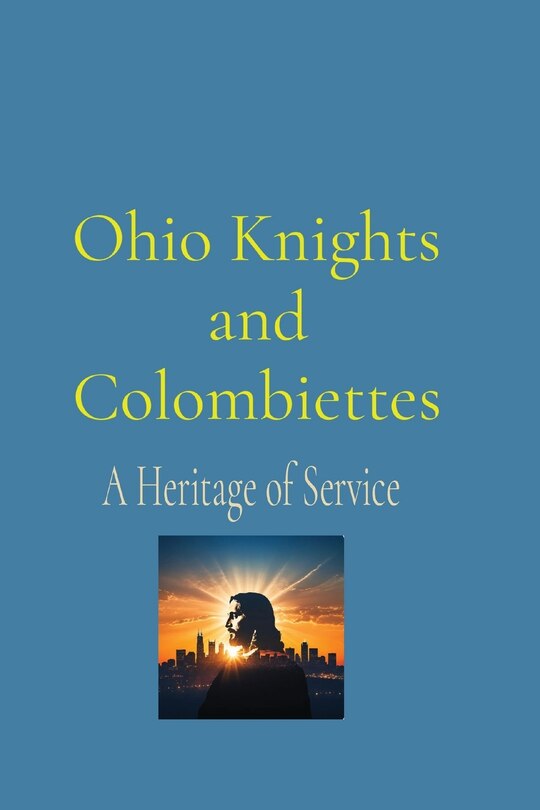 Front cover_Ohio Knights and Colombiettes