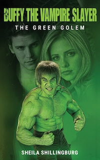 Buffy the Vampire Slayer: The Green Golem