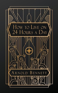 Front cover_How to Live on 24 Hours a Day