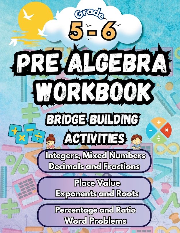 Couverture_Summer Math Pre Algebra Workbook Grade 5-6 Bridge Building Activities