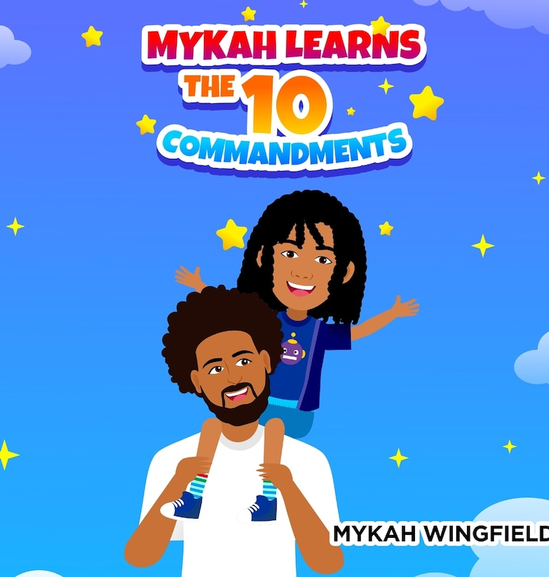 Front cover_Mykah Learns the 10 Commandments