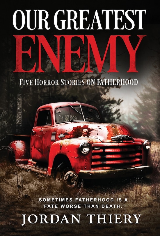 Front cover_Our Greatest Enemy