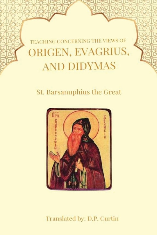 Couverture_Teaching Concerning the view of Origen, Evagrius, and Didymas