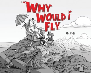 Front cover_Why Would I Fly?