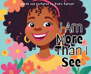 Front cover_I Am More Than I See