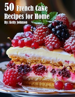 Couverture_50 French Cake Recipes for Home