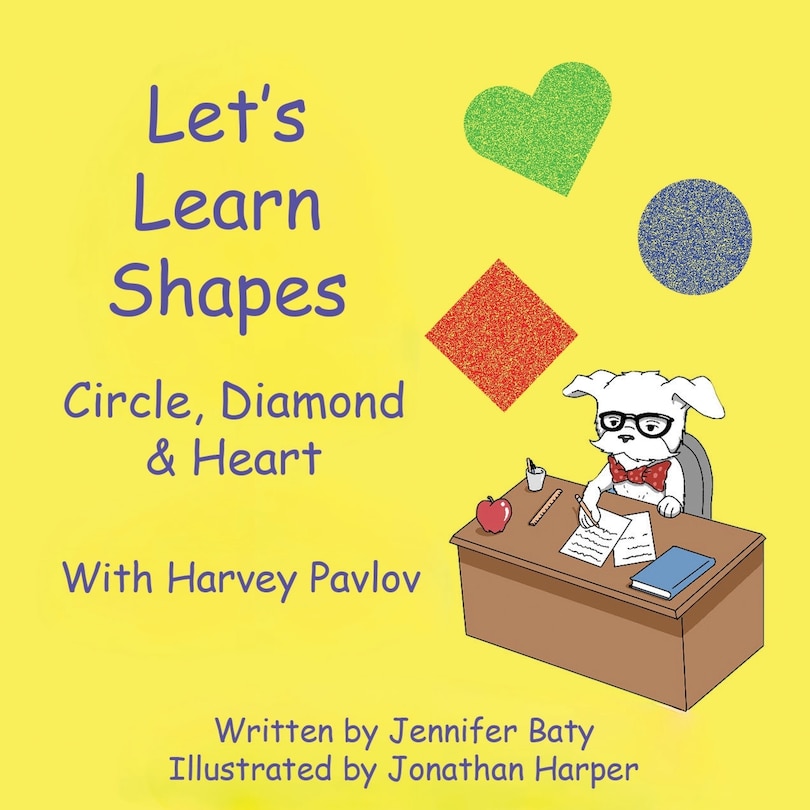 Front cover_Let's Learn Shapes with Harvey Pavlov