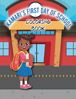 Front cover_Kamari's First Day of School Coloring Book