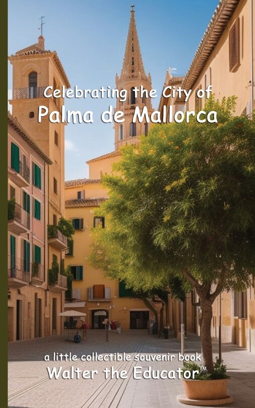 Front cover_Celebrating the City of Palma de Mallorca