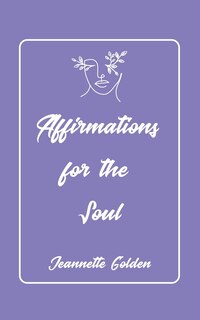 Front cover_Affirmations for the Soul
