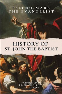 Couverture_History of St. John the Baptist
