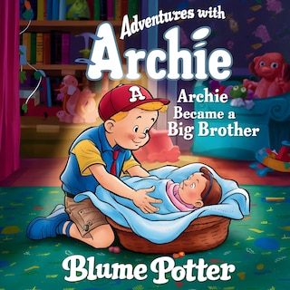 Front cover_Archie Became A Big Brother