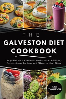 Front cover_The Galveston Diet Cookbook