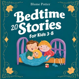 Couverture_20 Bedtime Stories For Kids Age 3 - 8