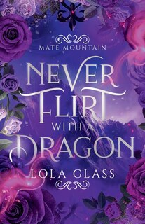 Couverture_Never Flirt with a Dragon