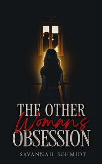 Front cover_The Other Woman's Obsession