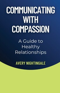 Front cover_Communicating with Compassion