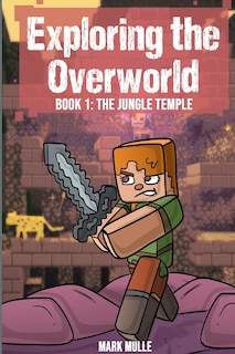 Couverture_Exploring the Overworld Book 1