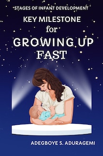 Front cover_Key Milestones for Growing Up Fast