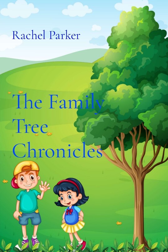 Front cover_The Family Tree Chronicles