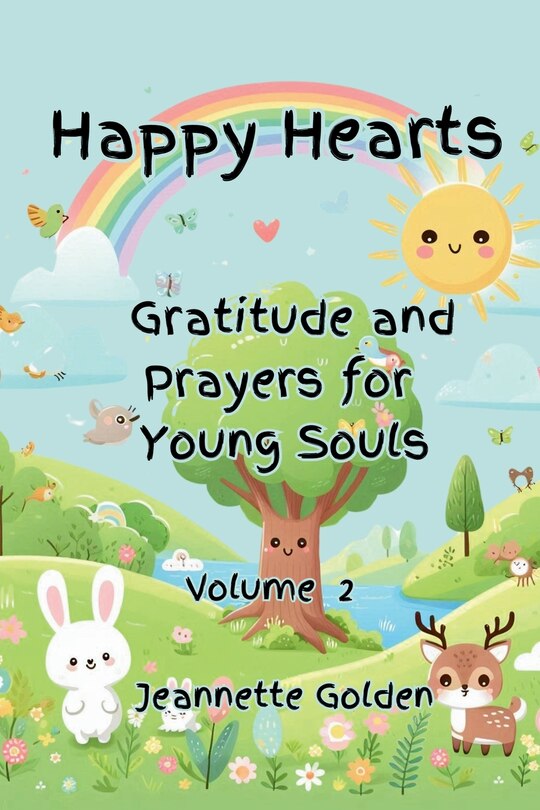 Front cover_Happy Hearts Gratitude and Prayers for Young Souls