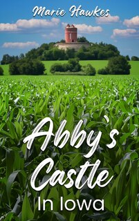 Couverture_Abby's Castle In Iowa