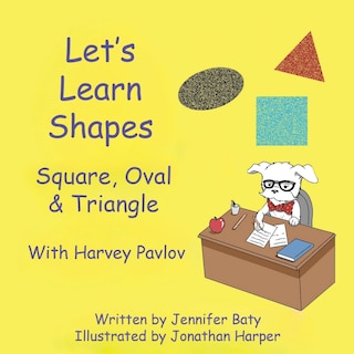 Couverture_Let's Learn Shapes with Harvey Pavlov