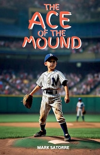 Front cover_The Ace of the Mound
