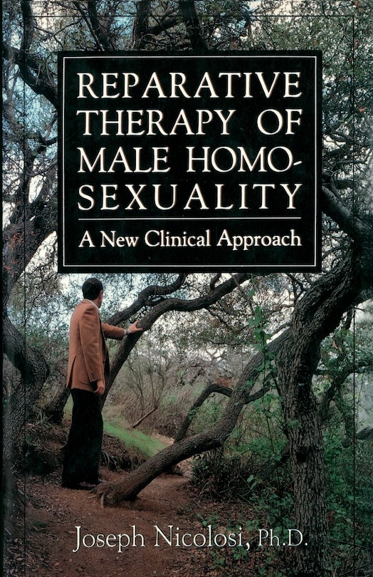Front cover_Reparative Therapy of Male Homosexuality