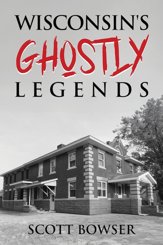 Front cover_Wisconsin's Ghostly Legends